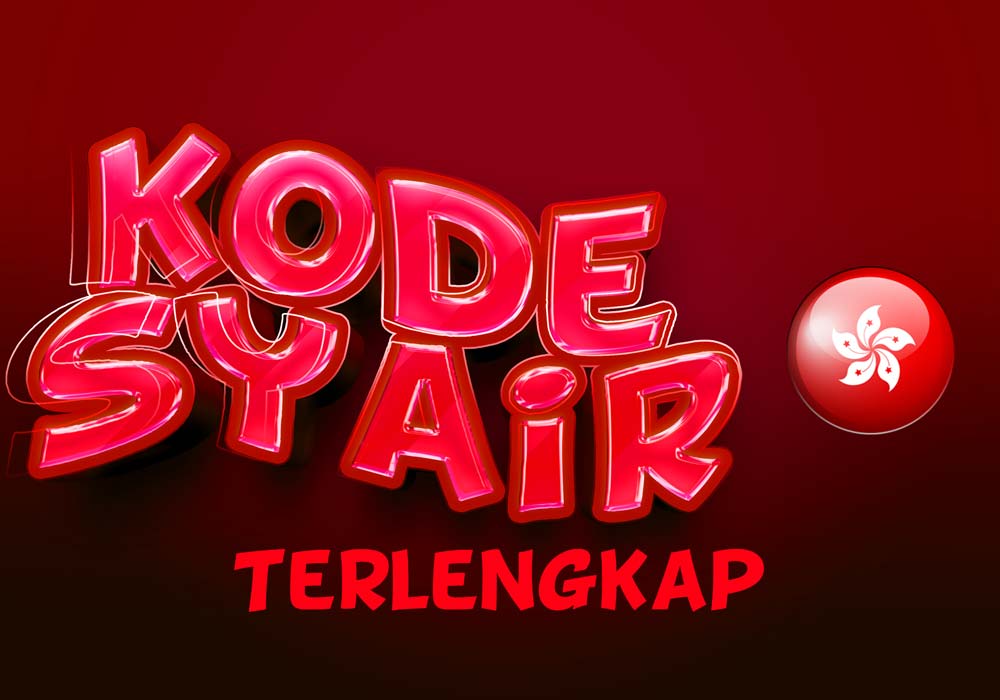 KODE SYAIR HK TERLENGKAP – FORUM SYAIR HK – SYAIR HONGKONG